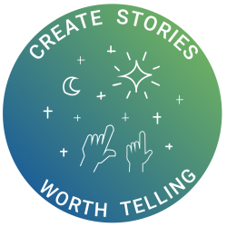 Create stories worth telling